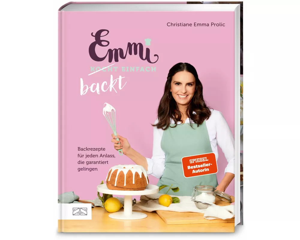 Emmi backt einfach (Emmi kocht einfach – das 1. Backbuch)