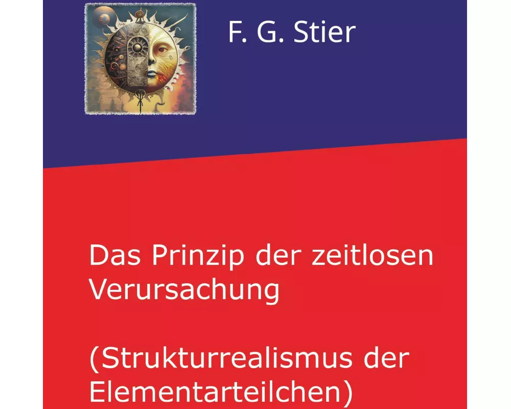 Das Prinzip der zeitlosen Verursachung
