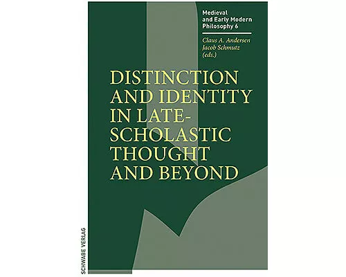 Distinction and Identity in Late-Scholastic Thought and Beyond
