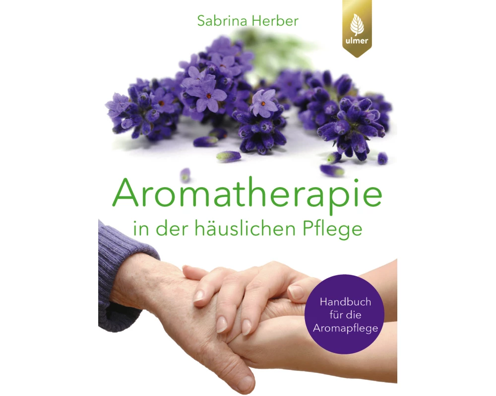 Aromatherapie in der häuslichen Pflege