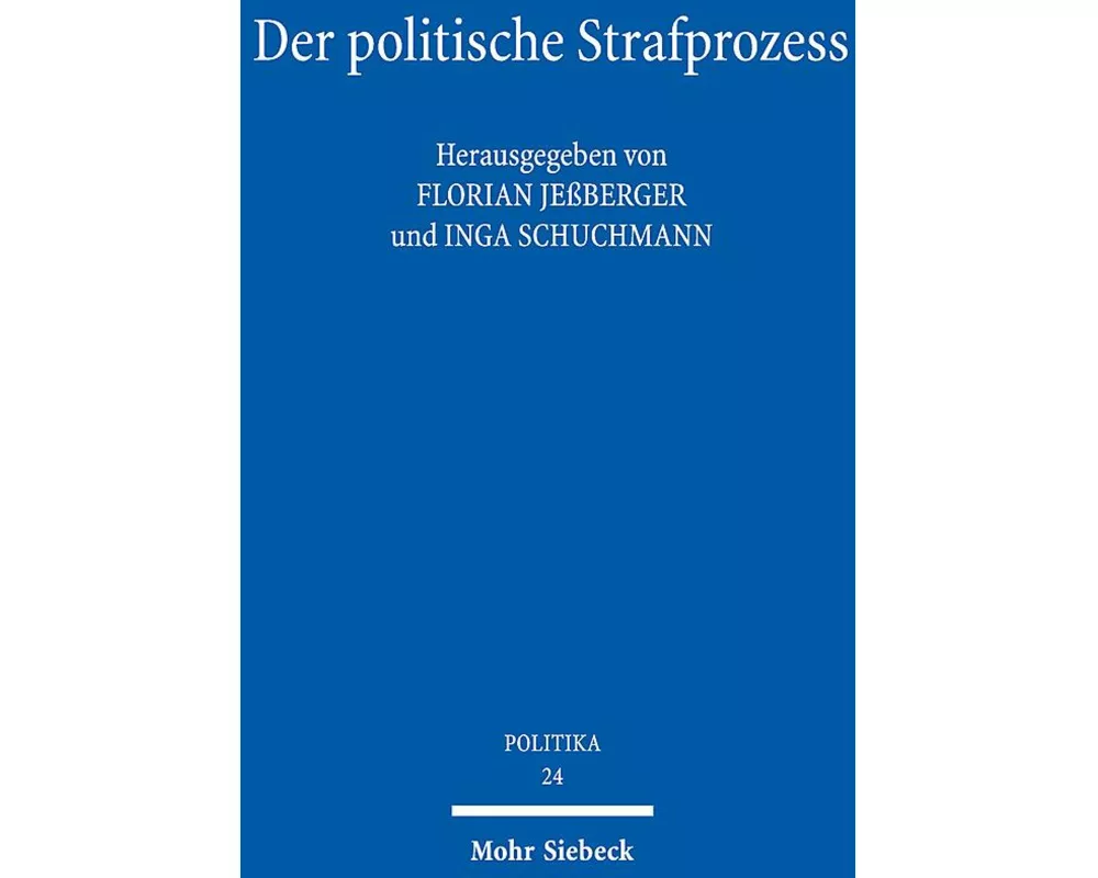 Der politische Strafprozess