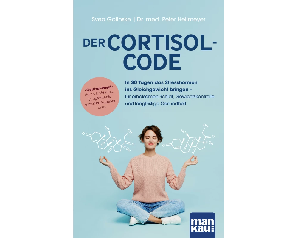 Der Cortisol-Code
