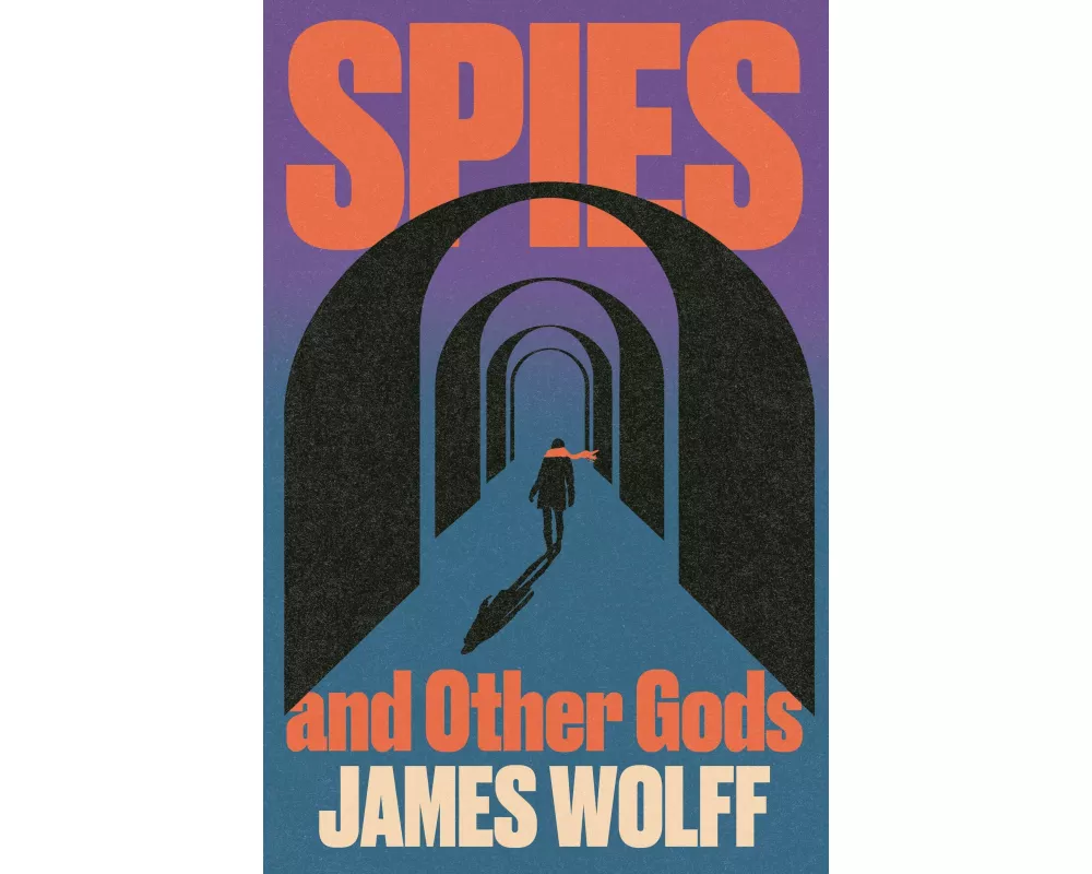 Spies and Other Gods