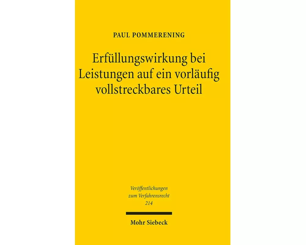Erfüllungswirkung bei Leistungen auf ein vorläufig vollstreckbares Urteil