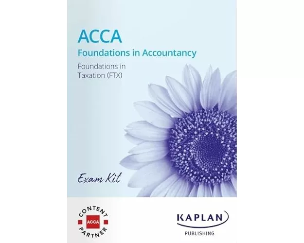 Ftx Foundations In Taxation (fa24) Exam Kit
