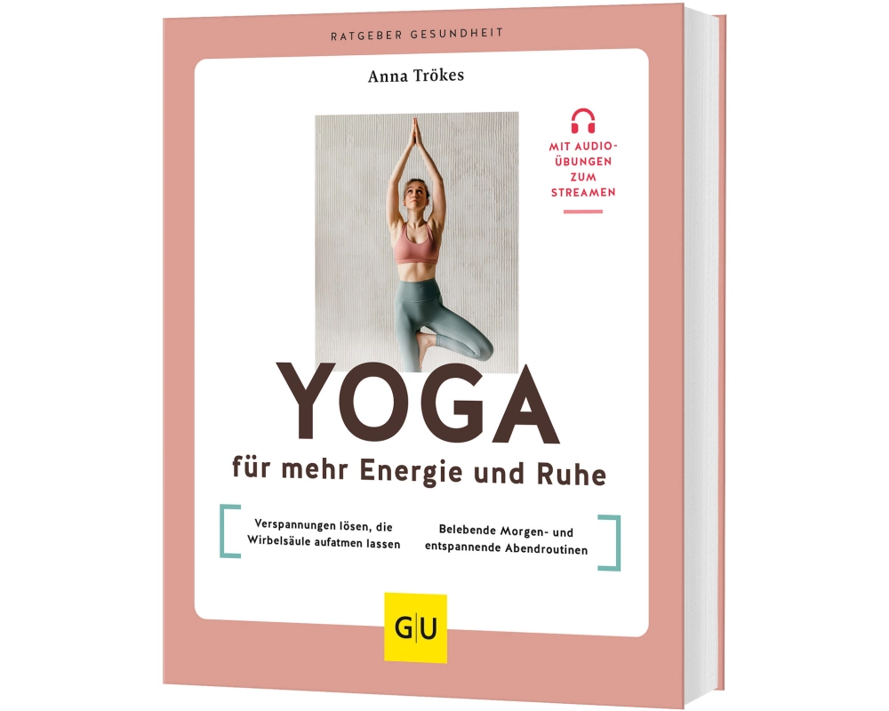 Yoga für mehr Energie und Ruhe