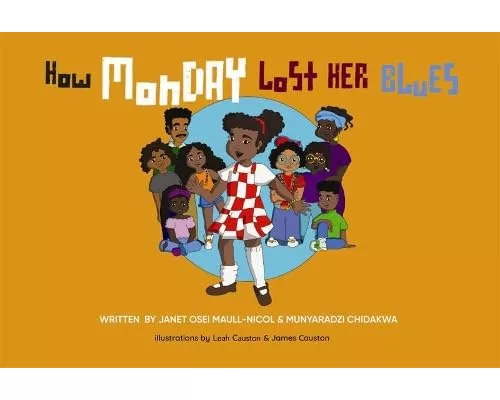 How Monday Lost Her Blues