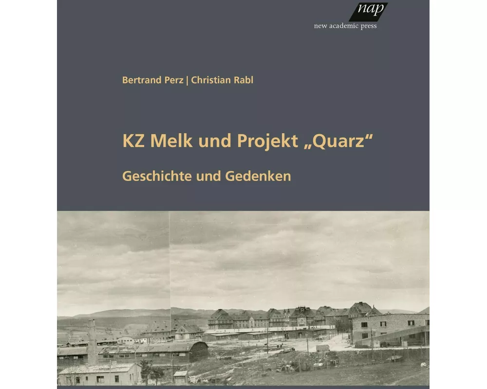 KZ Melk und Projekt "Quarz"