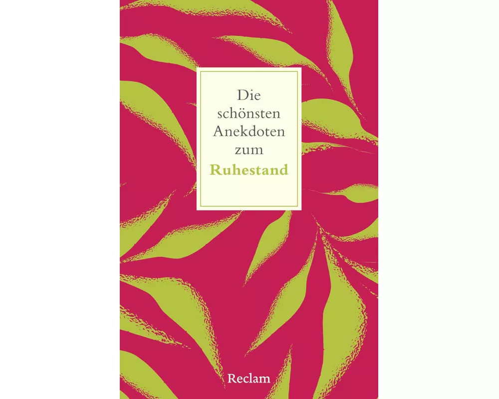 Die schönsten Anekdoten zum Ruhestand