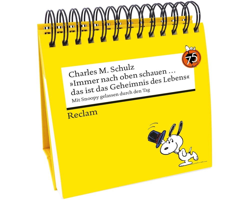 "Immer nach oben schauen … das ist das Geheimnis des Lebens". Mit Snoopy gelassen durch den Tag (Tischaufsteller)