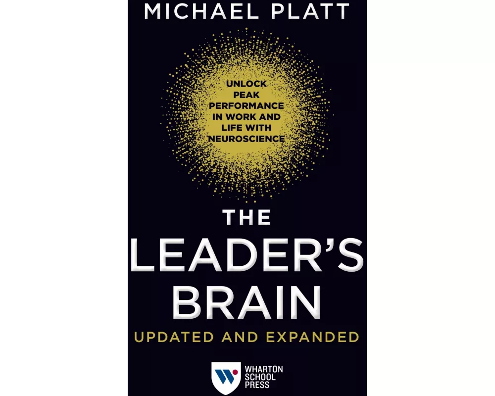 The Leader's Brain, Updated and Expanded
