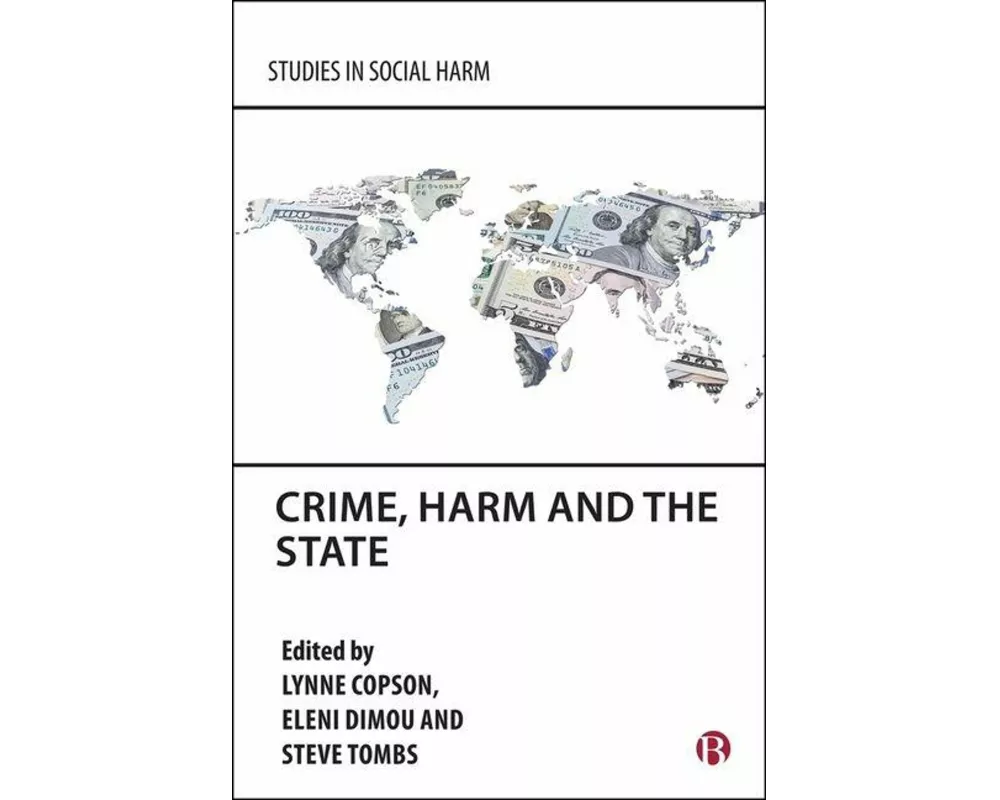 Crime, Harm and the State