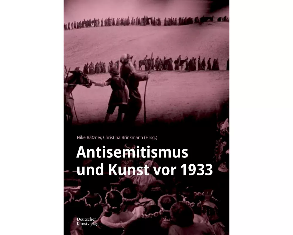 Antisemitismus und Kunst vor 1933