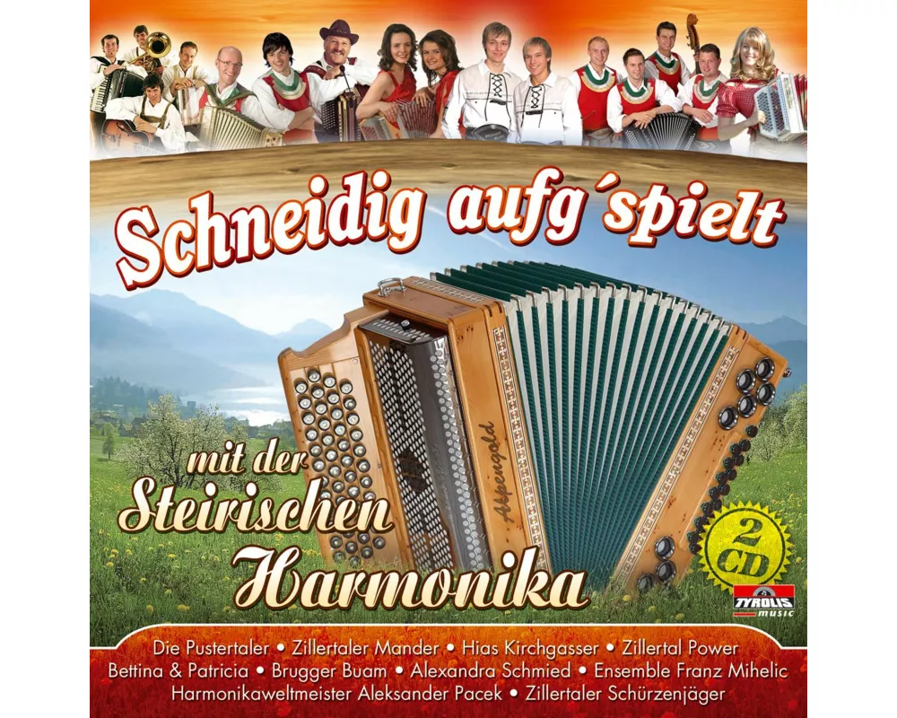 Schneidig Aufg'spielt Mit Der Steirischen Harmonik