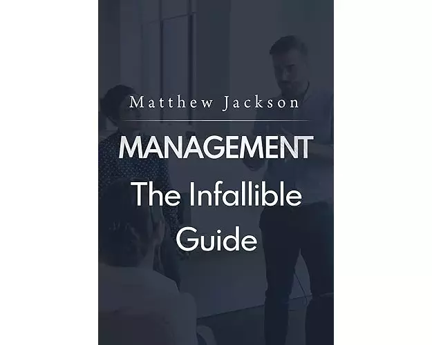 Management: The Infallible Guide