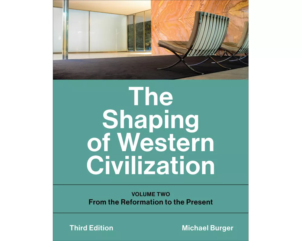 The Shaping of Western Civilization