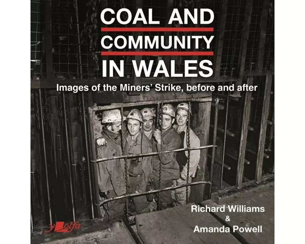Coal and Community in Wales