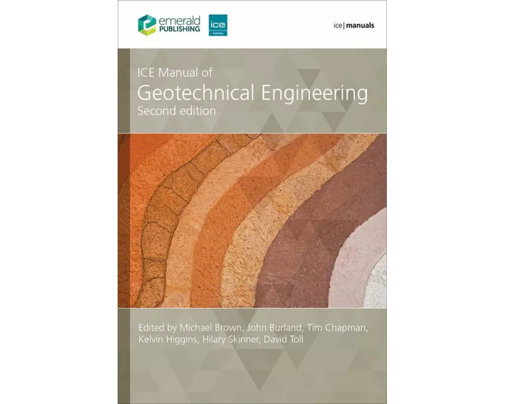 ICE Manual of Geotechnical Engineering, (2-volume set)