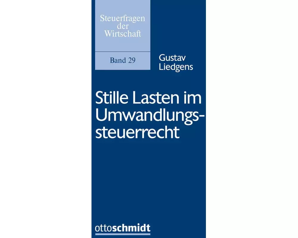 Stille Lasten im Umwandlungssteuerrecht