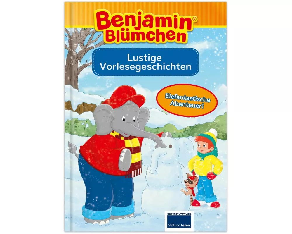 Benjamin Blümchen - Lustige Vorlesegeschichten