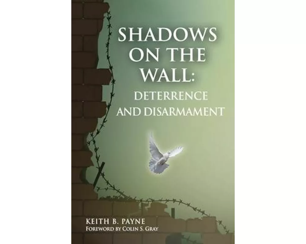 Shadows on the Wall: Deterrence and Disarmament