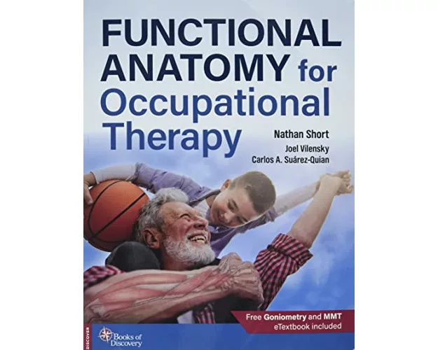 Functional Anatomy for Occupational Therapy