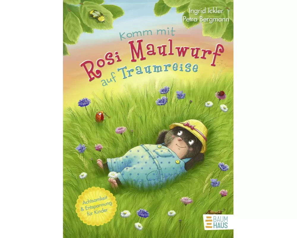 Komm mit Rosi Maulwurf auf Traumreise