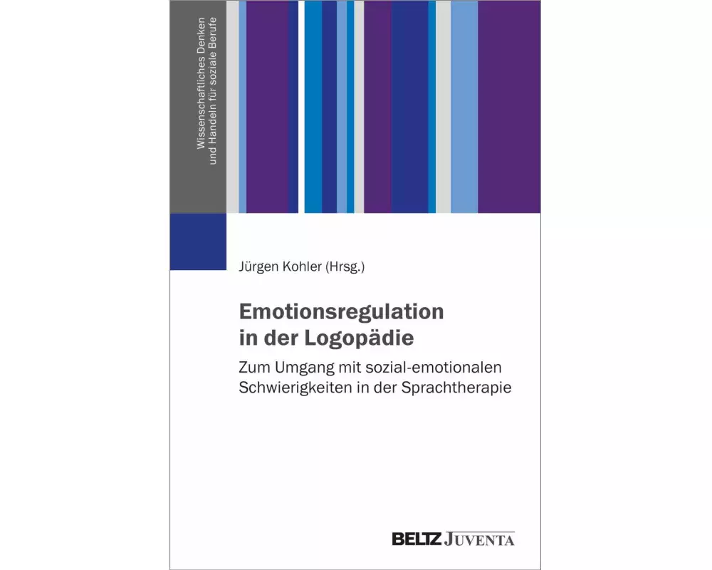 Emotionsregulation in der Logopädie