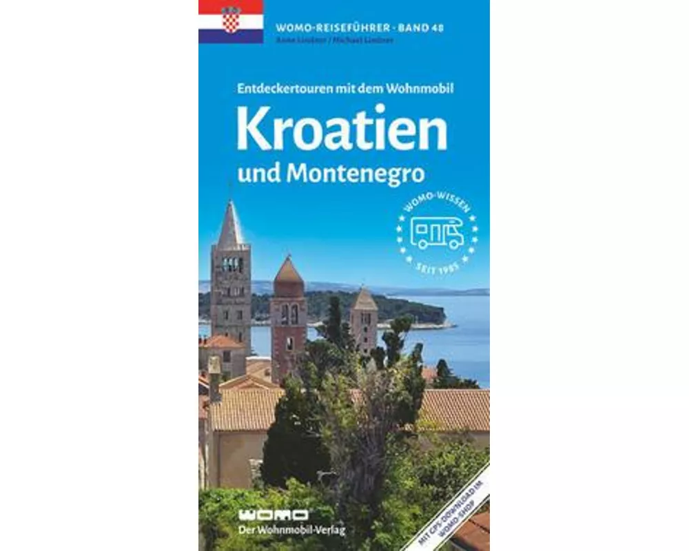 Entdeckertouren mit dem Wohnmobil Kroatien und Montenegro