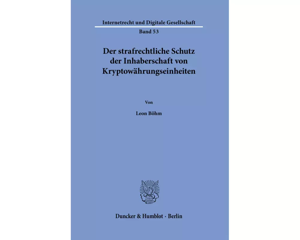 Der strafrechtliche Schutz der Inhaberschaft von Kryptowährungseinheiten