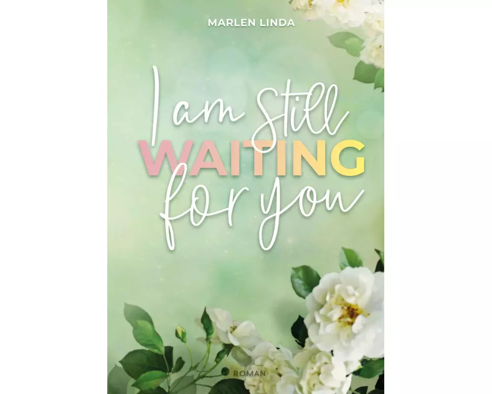 I am still waiting for you