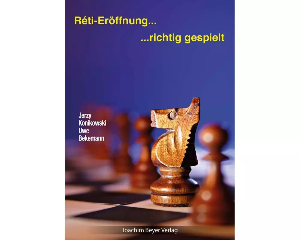 Reti-Eröffnung - richtig gespielt