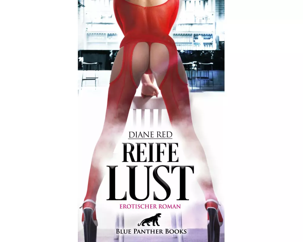 Reife Lust | Erotischer Roman
