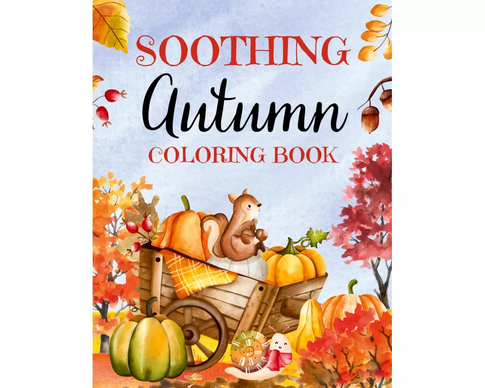 Soothing Autumn Coloring Book