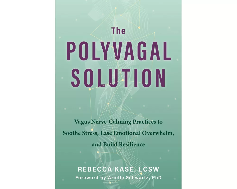 The Polyvagal Solution