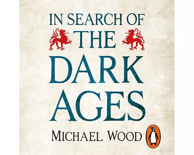 In Search Of The Dark Ages