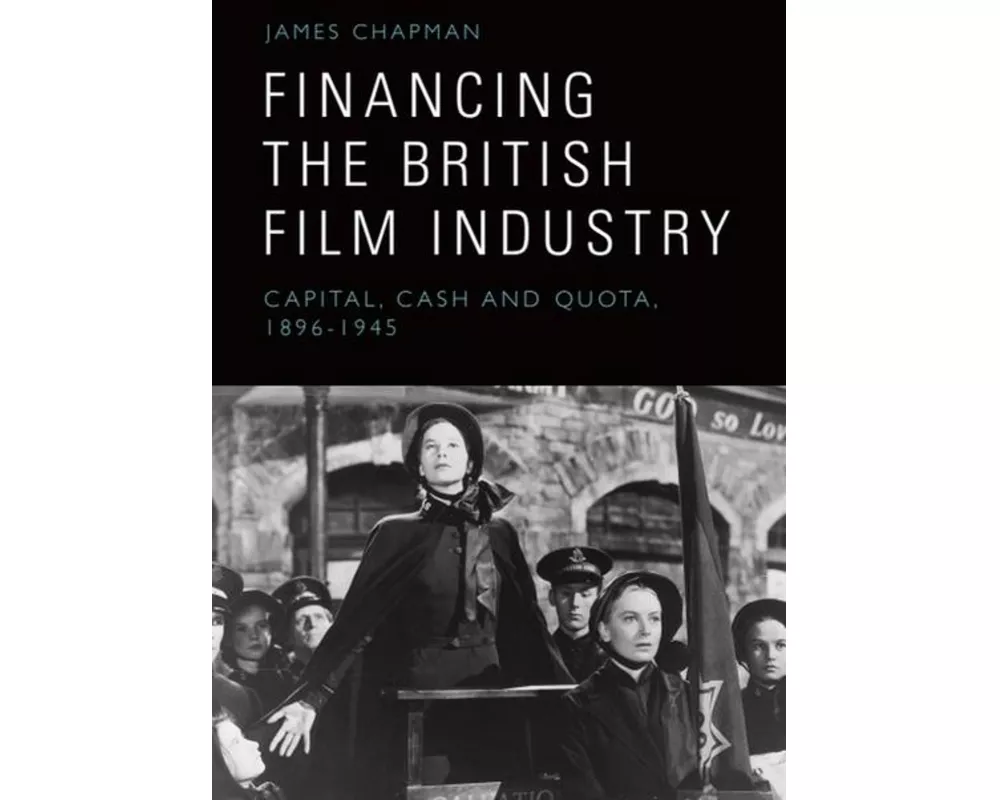 Financing the British Film Industry