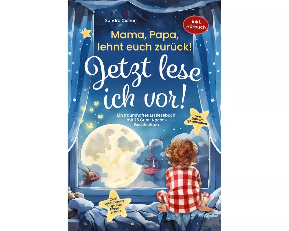 Mama, Papa, lehnt euch zurück: Jetzt lese ich vor!