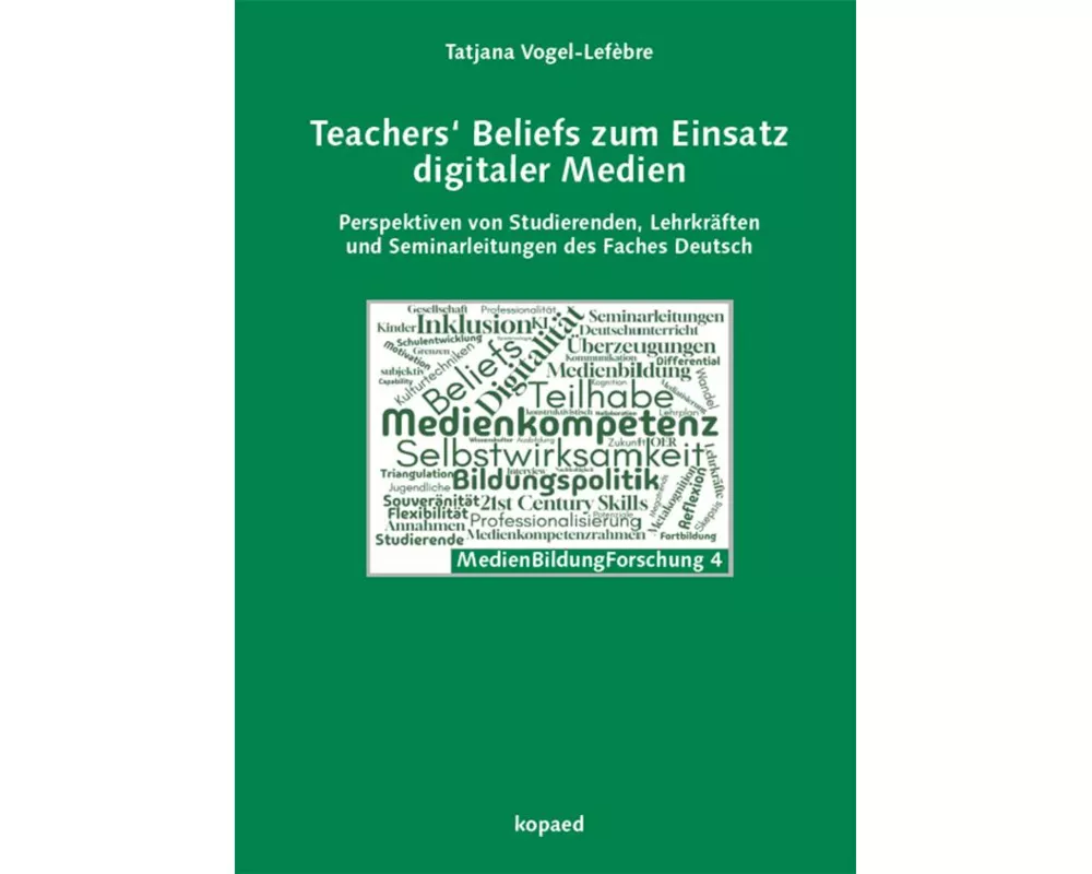 Teachers' Beliefs zum Einsatz digitaler Medien