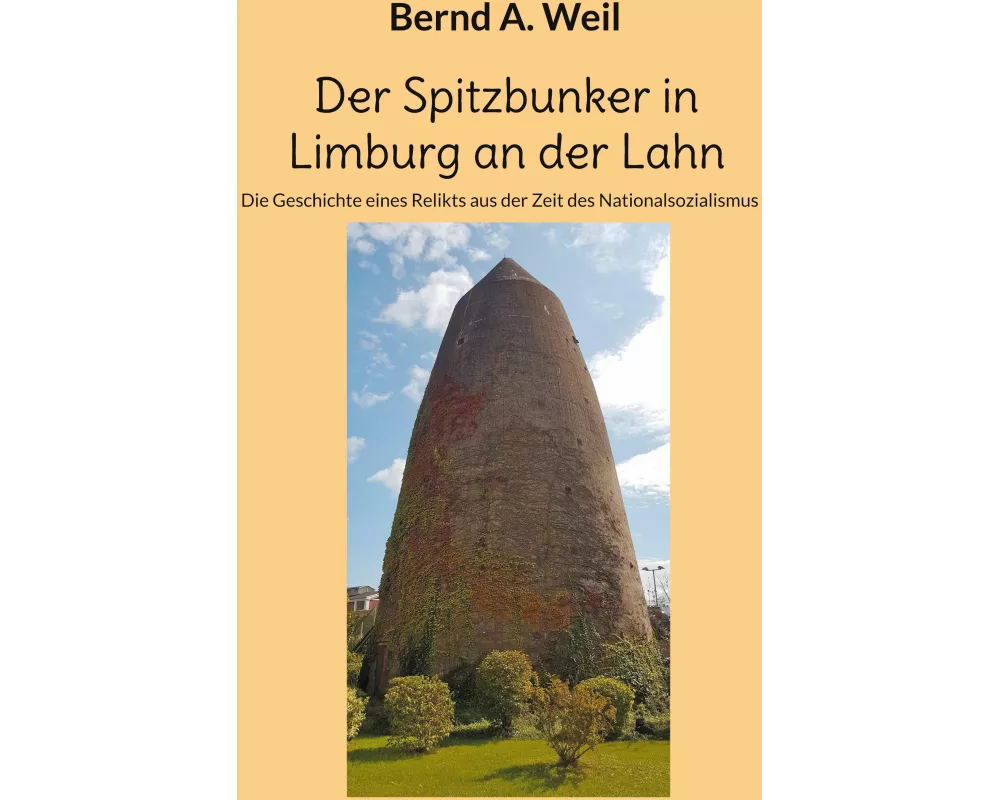 Der Spitzbunker in Limburg an der Lahn