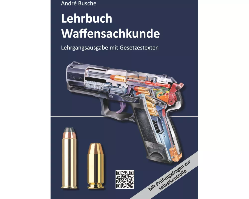 Lehrbuch Waffensachkunde - Lehrgangsausgabe mit Gesetzestexten