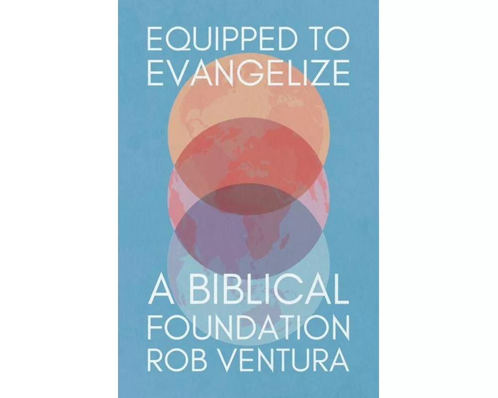 Equipped to Evangelize