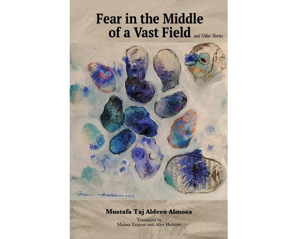 Fear in the Middle of a Vast Field and Other Stories