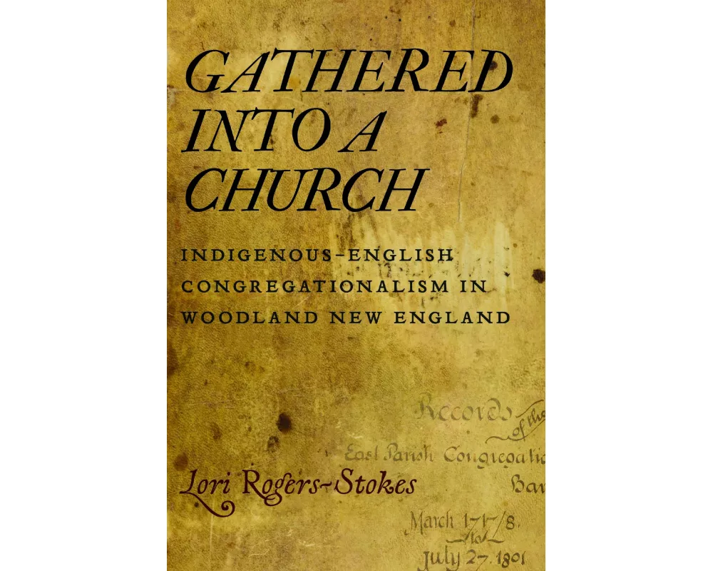 Gathered Into a Church