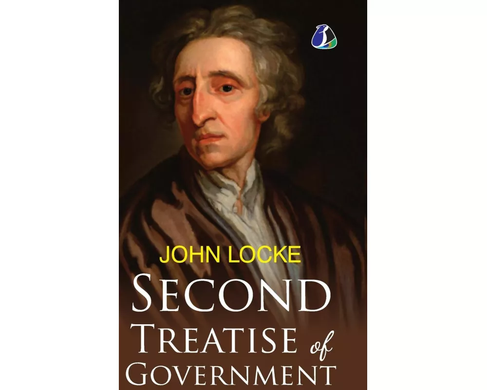 Second Treatise Of Government [Hardcover] John Locke - (Deluxe Hardcover Book)