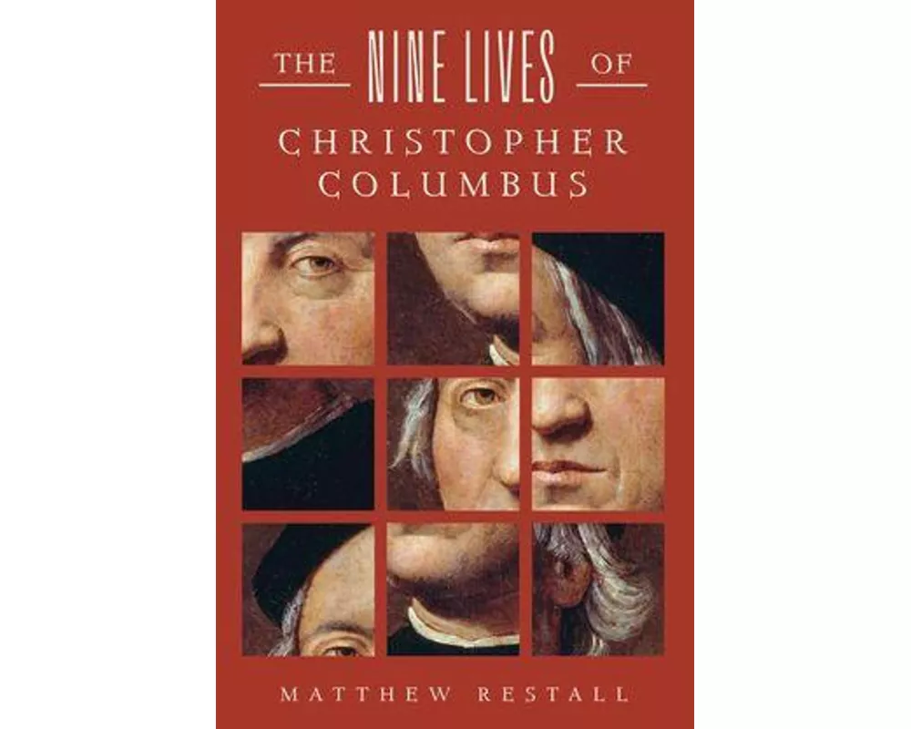 The Nine Lives of Christopher Columbus