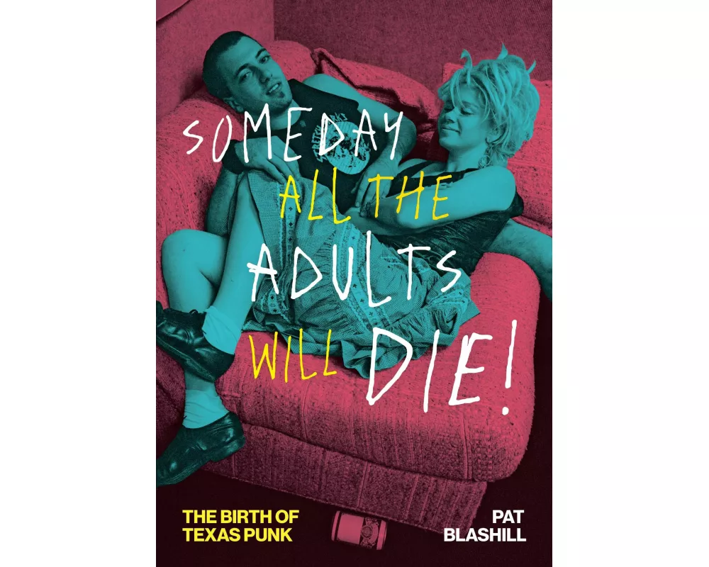 Someday All the Adults Will Die!