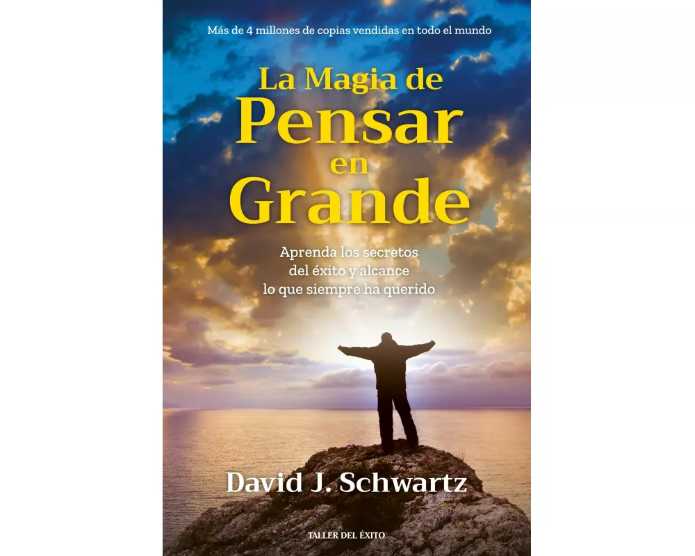 La magia de pensar en grande