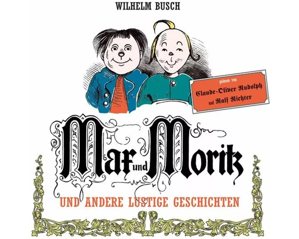 Max Und Moritz Und Andere Lust