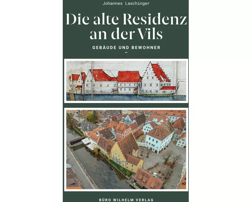 Die alte Residenz an der Vils